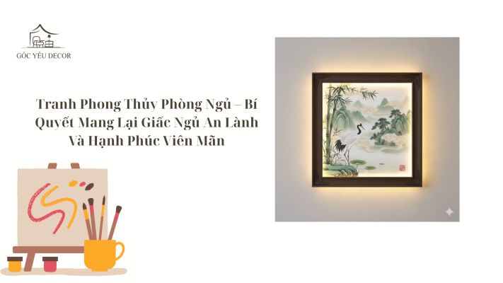 Tranh Phong Thủy Phòng Ngủ